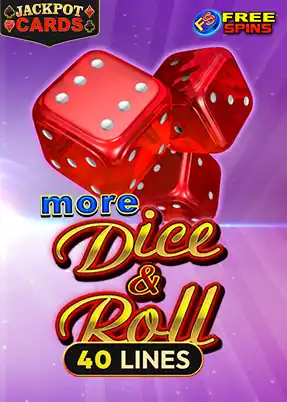 More Dice & Roll