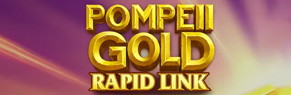 Pompeii Gold: Rapid Link